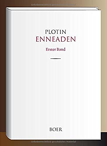 Enneaden Band 1: In Auswahl übersetzt und eingeleitet von Otto Kiefer