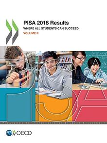 PISA 2018 Results (Volume II): Where All Students Can Succeed