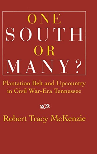 One South or Many?: Plantation Belt and Upcountry in Civil War-Era Tennessee