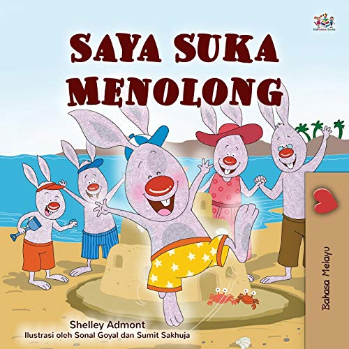 I Love to Help (Malay Children's Book) (Malay Bedtime Collection)