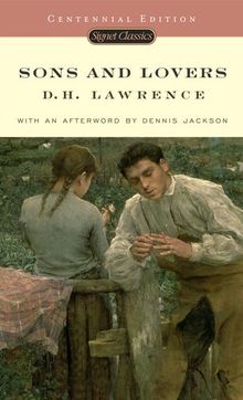 Sons and Lovers (Centennial Edition) (Signet Classics)