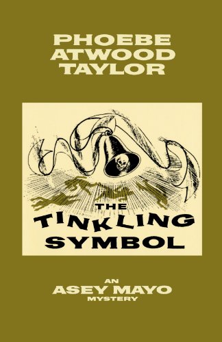 The Tinkling Symbol: An Asey Mayo Cape Cod Mystery