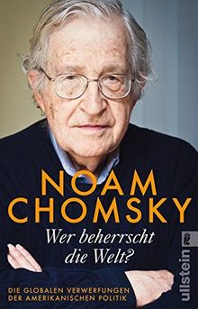 Wer beherrscht die Welt?: Die globalen Verwerfungen der amerikanischen Politik