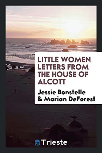 Little women letters from the house of Alcott