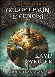 GÖLGELERİN EFENDİSİ 11 KAYIP ÖYKÜLER