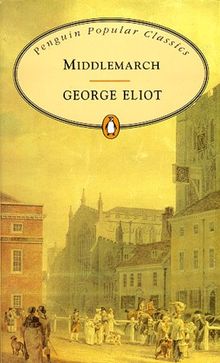 Middlemarch, Engl. ed. (Penguin Popular Classics)