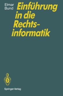Einführung in die Rechtsinformatik (German Edition)