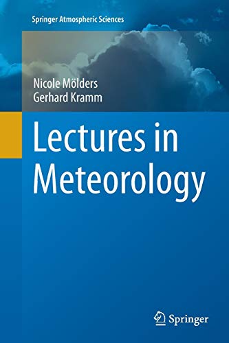 Lectures in Meteorology (Springer Atmospheric Sciences)