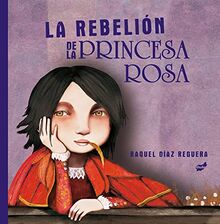 La rebelión de la princesa rosa (Trampantojo)