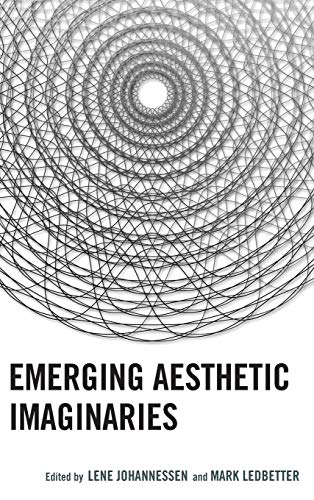 Emerging Aesthetic Imaginaries (Transforming Literary Studies)