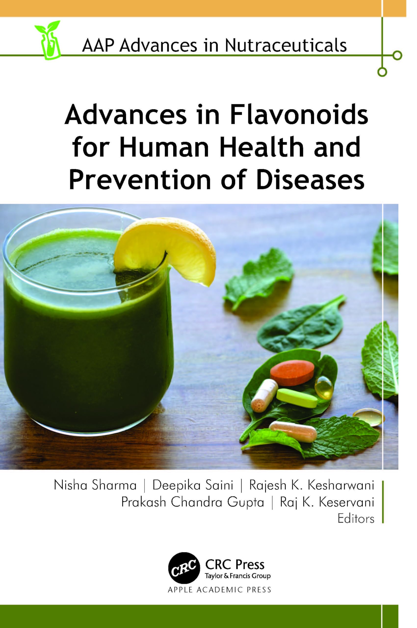 Advances in Flavonoids for Human Health and Prevention of Diseases (Aap Advances in Nutraceuticals)