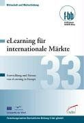 eLearning für internationale Märkte: Entwicklung und Einsatz von eLearning in Europa