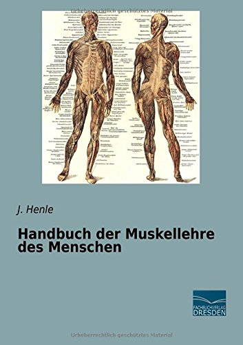 Handbuch der Muskellehre des Menschen