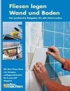 Fliesen legen Wand und Boden | Buch | Zustand sehr gut