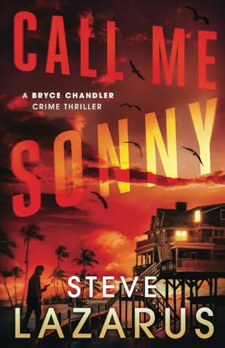 Call Me Sonny (A Bryce Chandler Crime Thriller, Band 1)