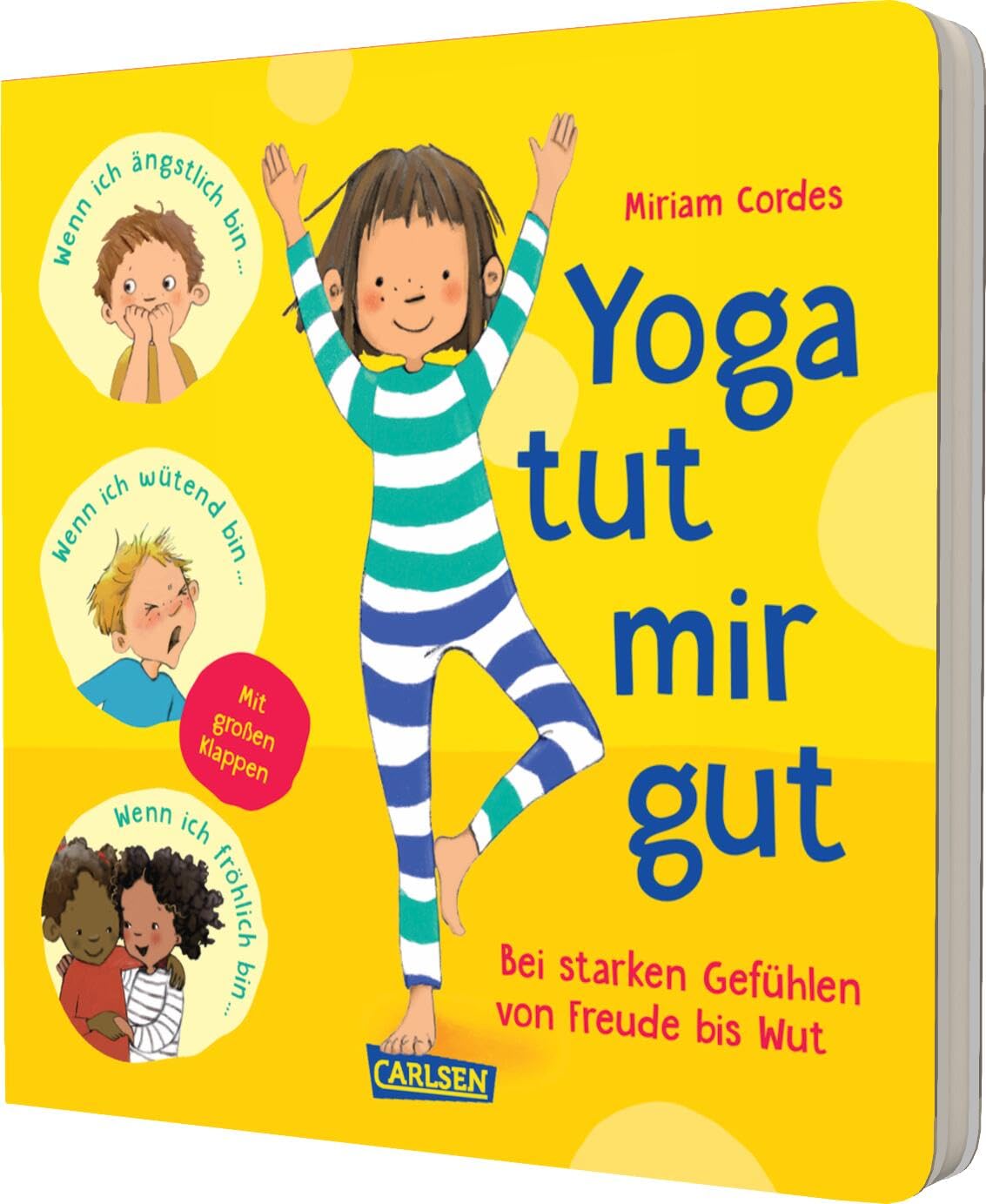 Yoga tut mir gut: Klapp auf - mach mit | Angst, Trauer, Wut - wie Yoga Kindern hilft bei starken Gefühlen wieder ins Gleichgewicht zu kommen, mit ... zum Mitmachen für Kinder ab 3 Jahren