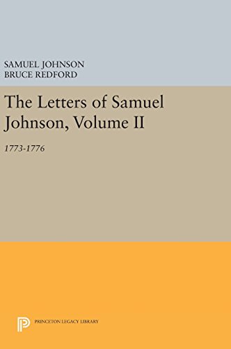 The Letters of Samuel Johnson, Volume II: 1773-1776 (Princeton Legacy Library)