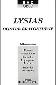 Lysias, Contre Eratosthène : guide pédagogique