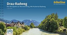 Drau-Radweg: Von der Quelle zur Murmündung - Mit Pustertal-Radweg. 1:50.000, 508 km, wetterfest/reißfest, GPS-Tracks Download, LiveUpdate (Bikeline Radtourenbücher)