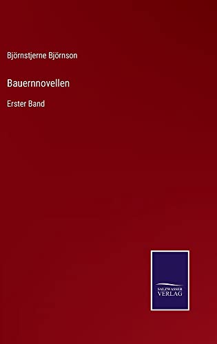 Bauernnovellen: Erster Band