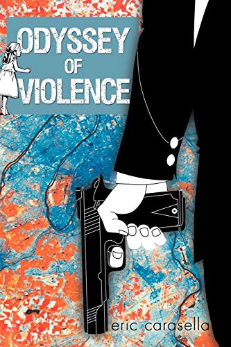 Odyssey of Violence