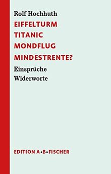 Eiffelturm Titanic Mondlandung Mindestrente: Einsprüche Widerworte