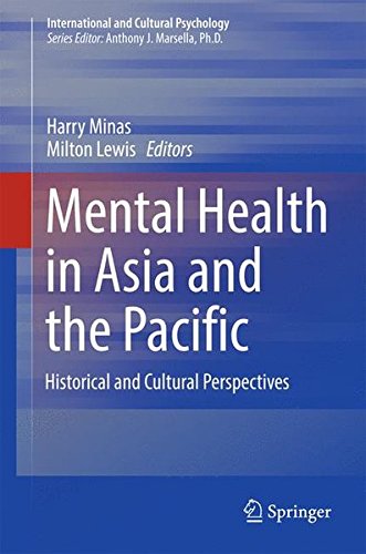 Mental Health in Asia and the Pacific: Historical and Cultural Perspectives (International and Cultural Psychology)