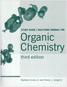 Organic Chemistry: Study Guide and Student Solutions Manual