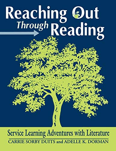 Reaching Out Through Reading: Service Learning Adventures with Literature