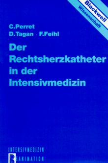 Der Rechtsherzkatheter in der Intensivmedizin