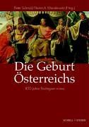 Die Geburt Österreichs (Regensburger Kulturleben)