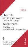 Wörterbuch der Rechts- und Wirtschaftssprache, Polnisch, 2 Bde., Tl.1, Polnisch-Deutsch: Band 1