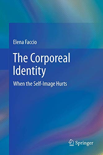 The Corporeal Identity: When the Self-Image Hurts