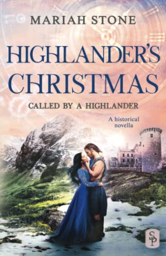 Highlander's Christmas: A Scottish Historical Secret Baby Romance (Called by a Highlander)