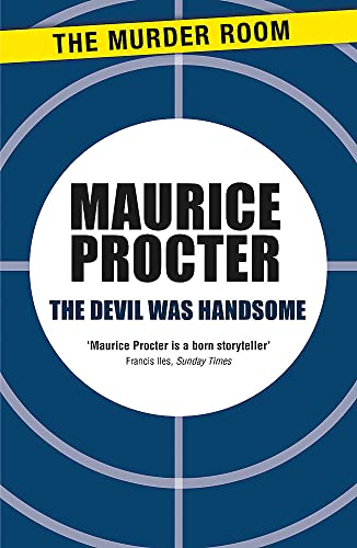 The Devil Was Handsome (Chief Inspector Martineau Investigates, Band 619)