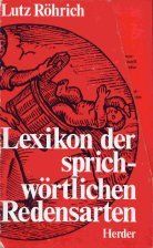 Lexikon der sprichwörtlichen Redensarten: 4 Bde.