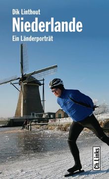Niederlande - Ein Länderporträt von Dik Linthout | Buch | Zustand sehr gut