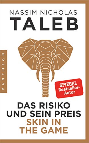 Taleb, Nassim Nicholas: Das Risiko und sein Preis - Skin in the Game