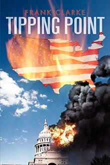 Tipping Point: A Tale of the 2nd U.S. Civil War