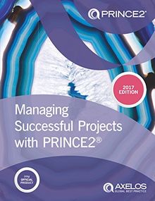 Managing Successful Projects with Prince2(R)