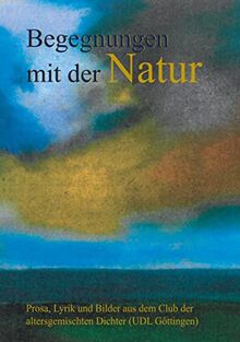 Begegnungen mit der Natur