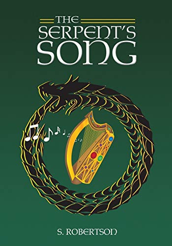 The Serpent's Song (Celtic Serpent, Band 2)