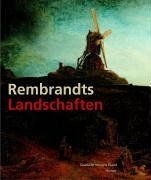 Rembrandts Landschaften