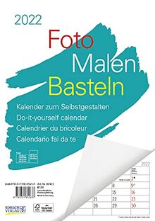 Foto-Malen-Basteln A4 weiß Notice 2022: Bastelkalender zum Selbstgestalten. Edler Fotokalender mit festem Fotokarton und Platz für Geburtstage/Notizen Do-it-yourself!