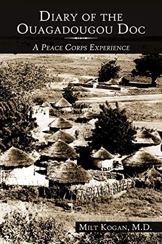 Diary of the Ouagadougou Doc: A Peace Corps Experience