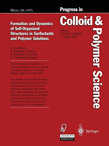 Formation and Dynamics of Self-Organized Structures in Surfactants and Polymer Solutions (Progress in Colloid and Polymer Science, 106, Band 106)