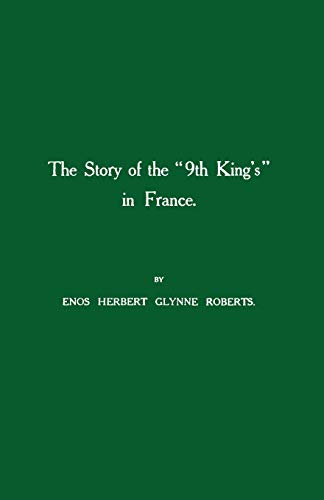 The Story of the 9th King's in France