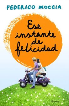 Ese instante de felicidad (Planeta Internacional)