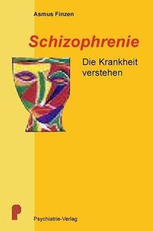 Schizophrenie: Die Krankheit verstehen