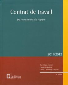 Contrat de travail 2011-2012 avec CD-ROM : du recrutement à la rupture